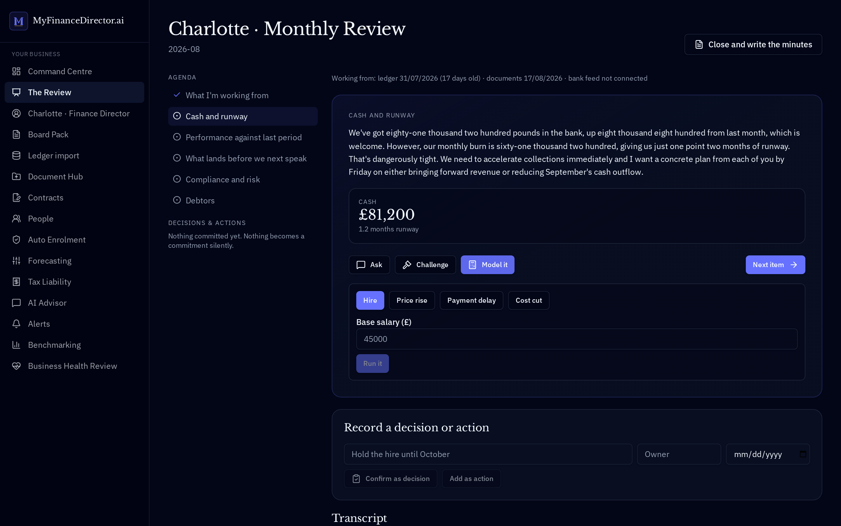Modelling a hire live in the review and seeing the effect on cash and runway